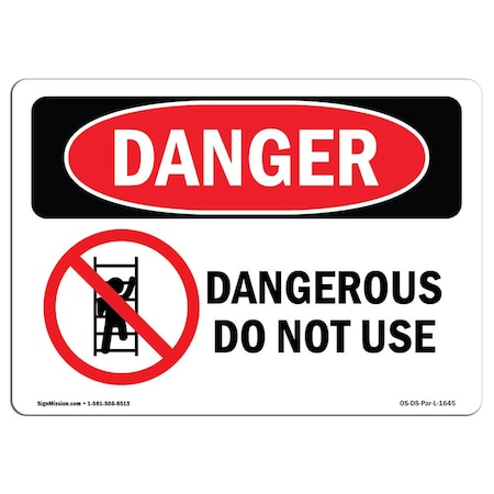 OSHA Danger Sign, Dangerous Do Not Use, 5in X 3.5in Decal, 10PK